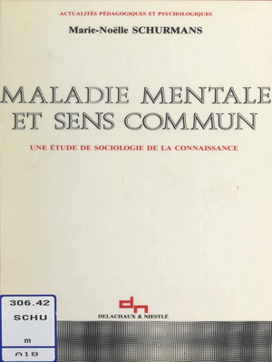 cover image of Maladie mentale et sens commun